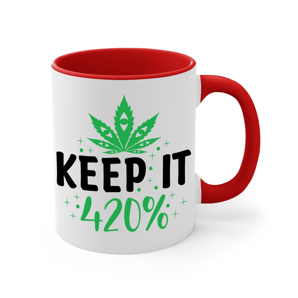 keep it four twenty percent 176#- marijuana-Mug / Coffee Cup