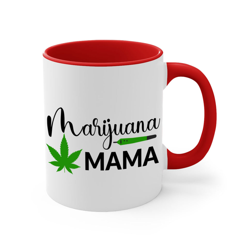 marijuana mama 204#- marijuana-Mug / Coffee Cup
