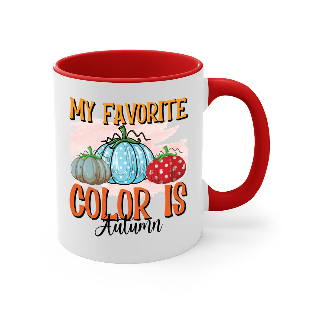 my favorite color is autumn 436#- fall-Mug / Coffee Cup