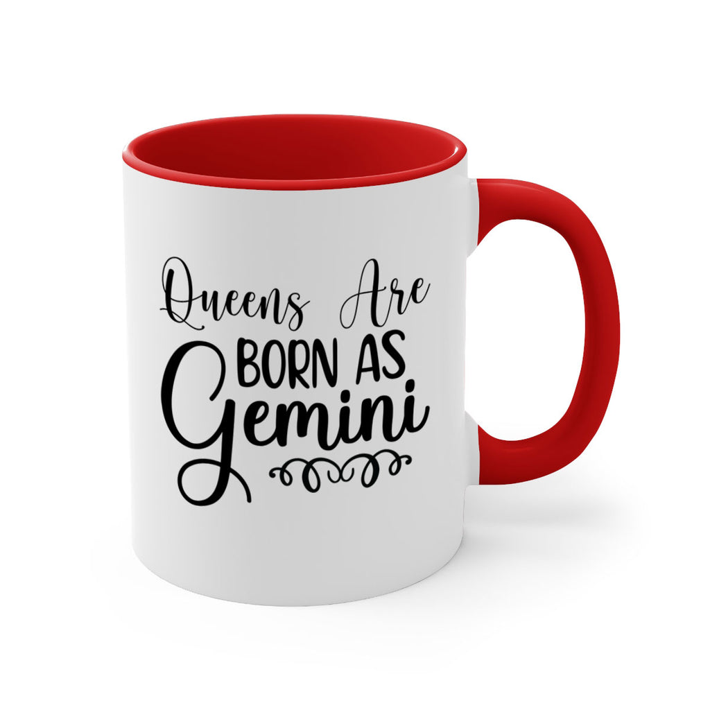 queens are born as gemini 393#- zodiac-Mug / Coffee Cup