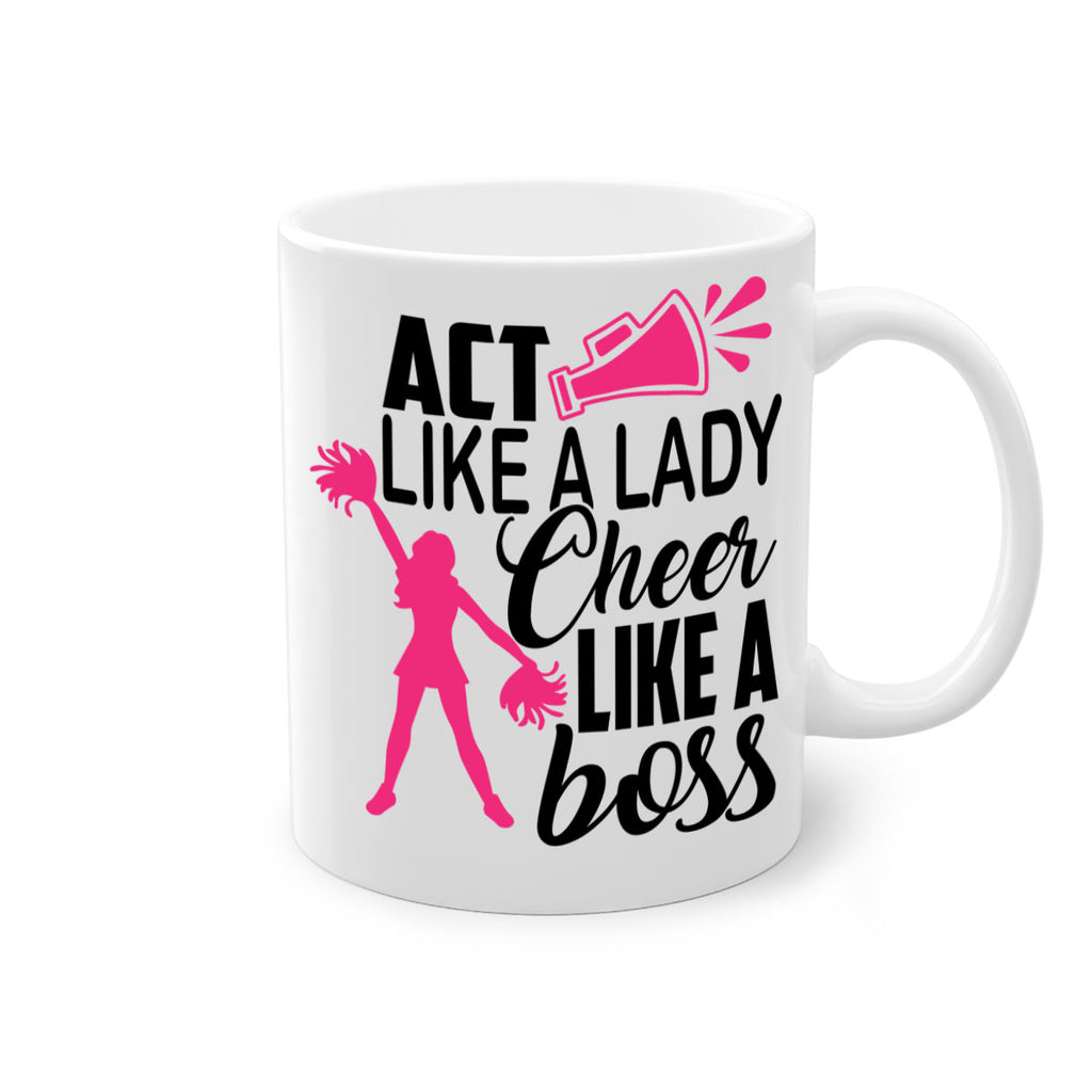 Act like a lady Cheer like a boss 1486#- cheer-Mug / Coffee Cup