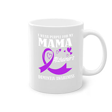 Alzheimers And Dementia I Wear Purple For My Warrior Mama 20#- alzheimers-Mug / Coffee Cup