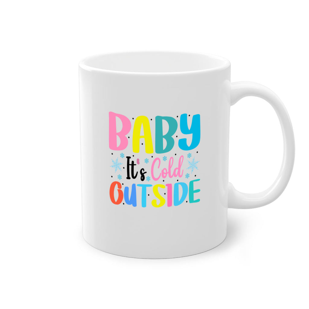 Baby Its Cold Outside 22#- winter-Mug / Coffee Cup
