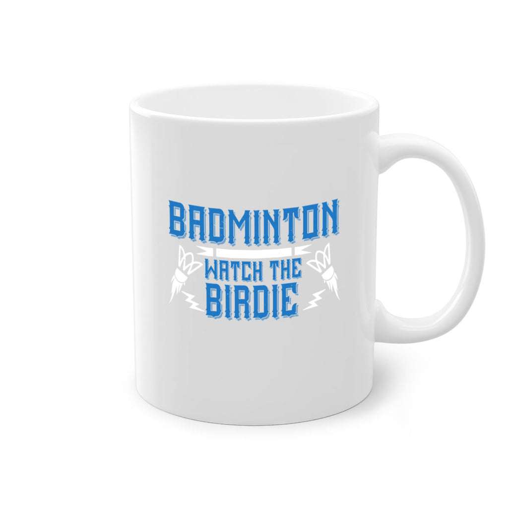 Badminton Watch the Birdie 1726#- badminton-Mug / Coffee Cup