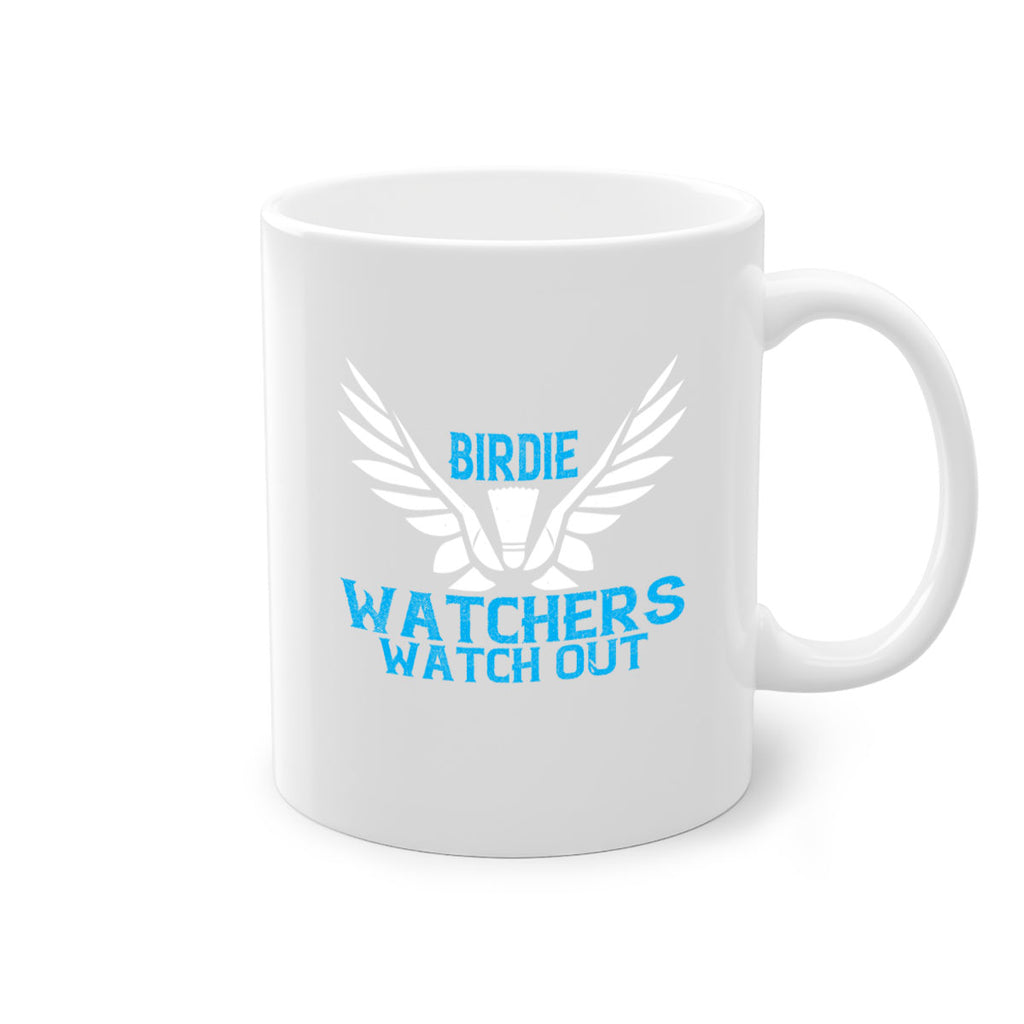 Birdie Watchers watch out 2323#- badminton-Mug / Coffee Cup