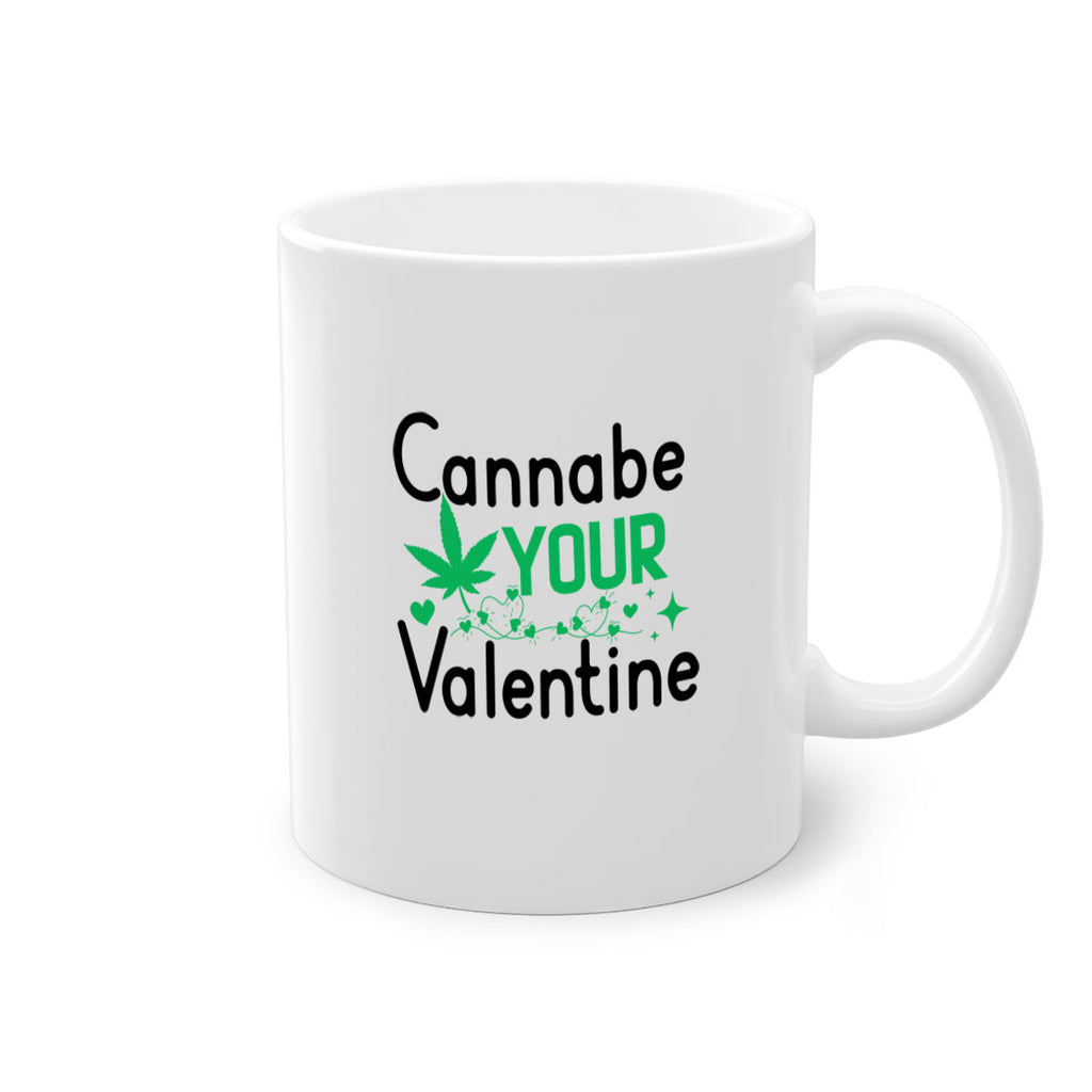 Cannabe Your Valentine 33#- marijuana-Mug / Coffee Cup