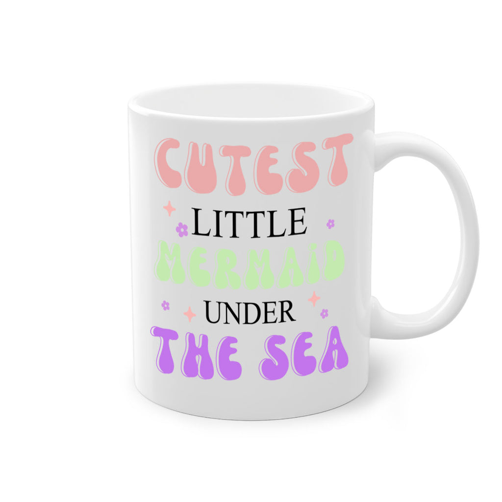 Cutest Little Mermaid Under The 99#- mermaid-Mug / Coffee Cup