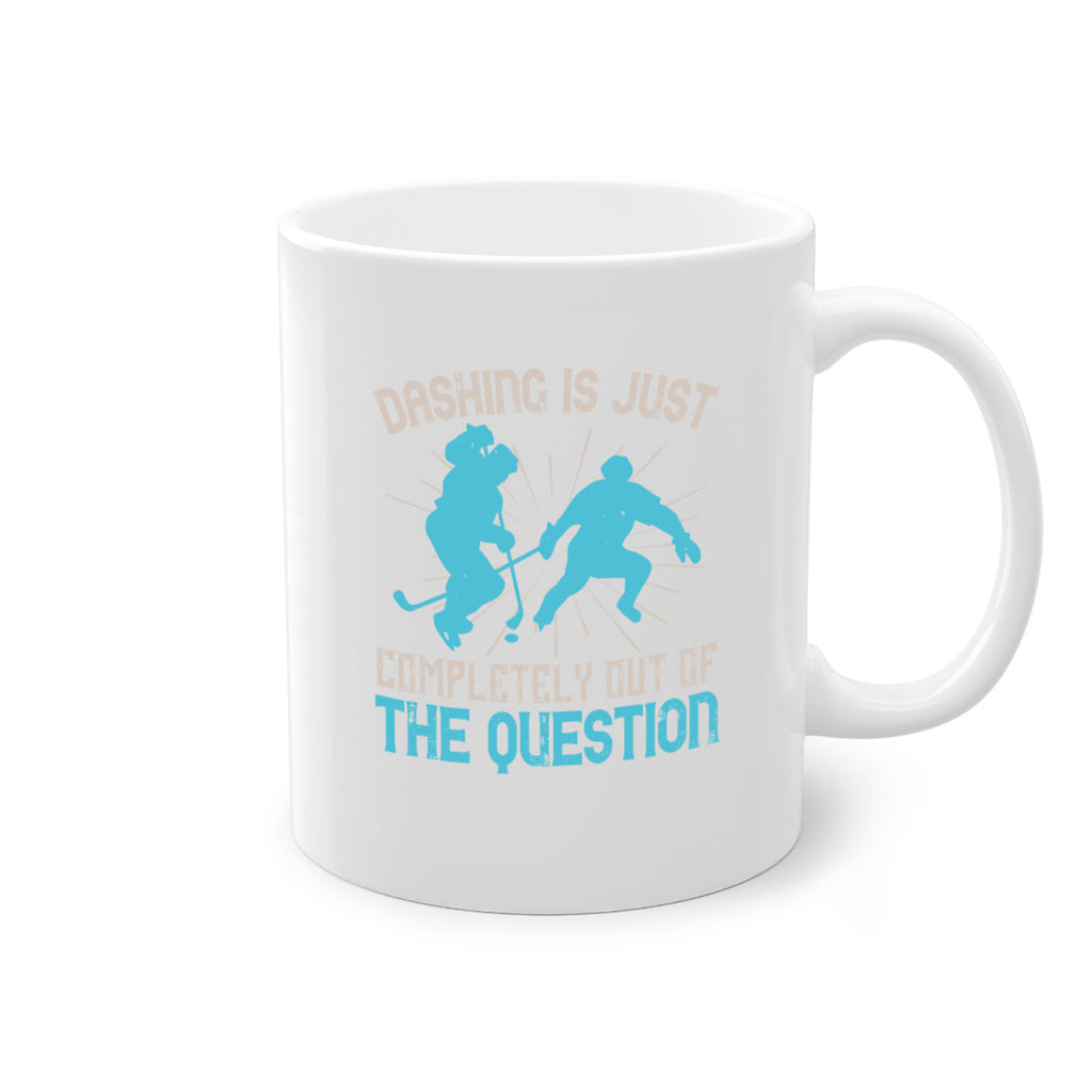 Dashing is just completely out of the question 1340#- ski-Mug / Coffee Cup