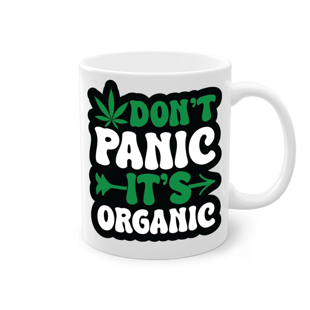 Dont panic its organic 76#- marijuana-Mug / Coffee Cup