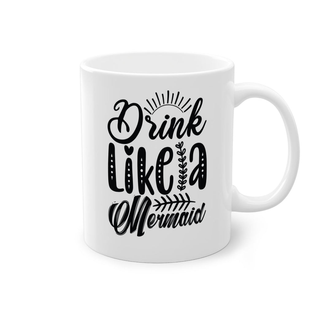 Drink Like a Mermaid 152#- mermaid-Mug / Coffee Cup