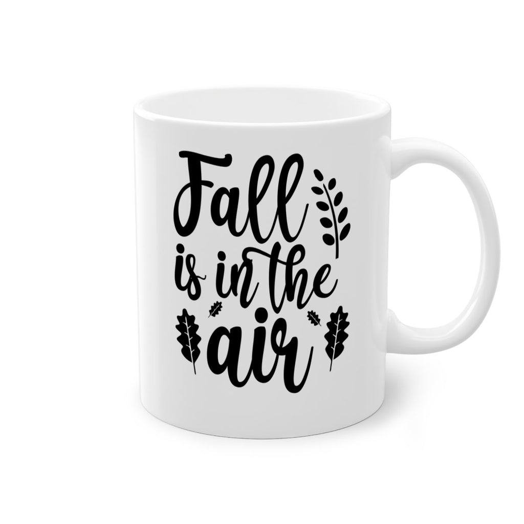 Fall Is In The Air Shirt 112#- fall-Mug / Coffee Cup