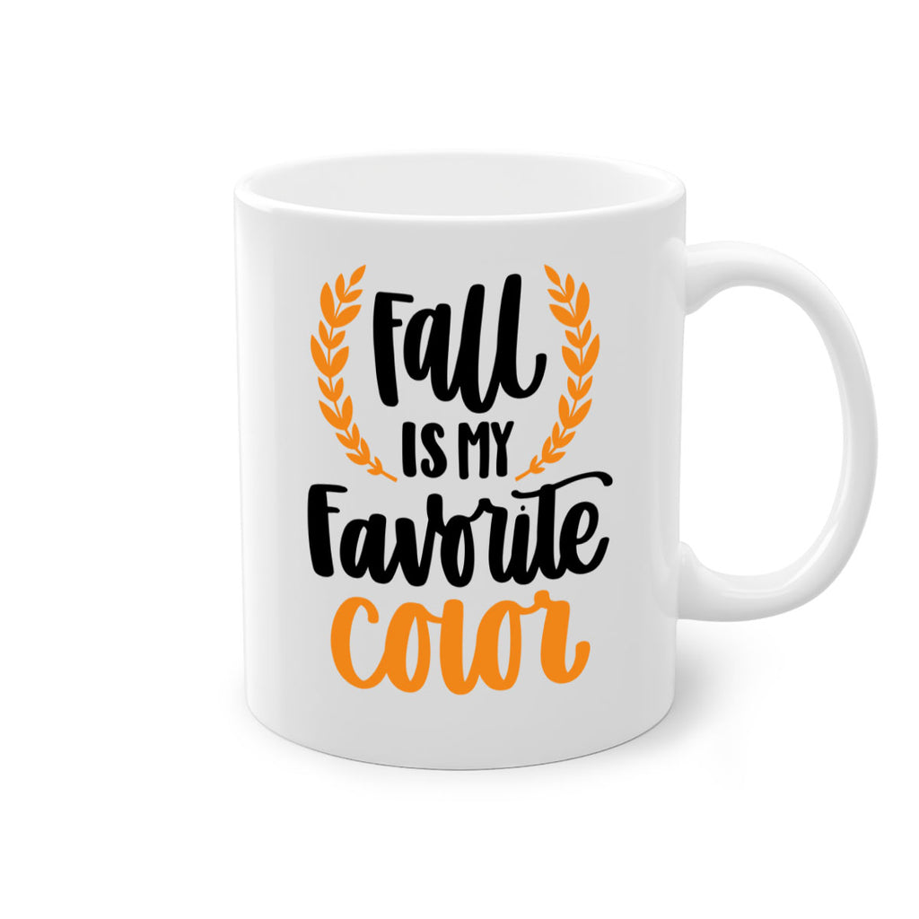 Fall Is My Favorite Color 486#- fall-Mug / Coffee Cup