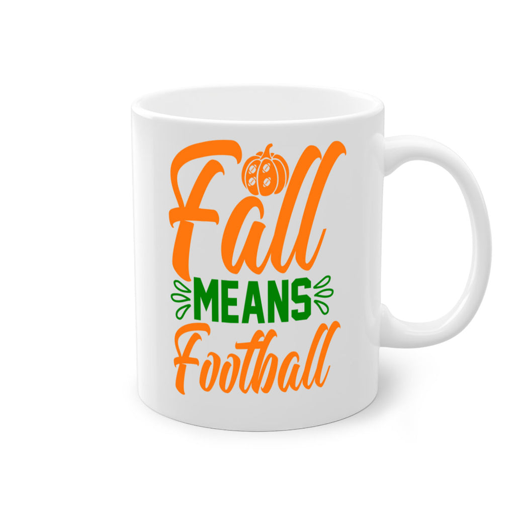 Fall Means Football 122#- fall-Mug / Coffee Cup
