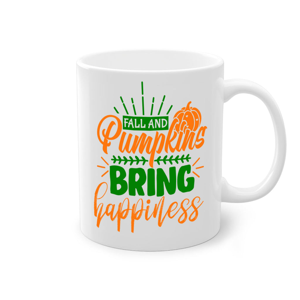 Fall and Pumpkins Bring Happiness 85#- fall-Mug / Coffee Cup