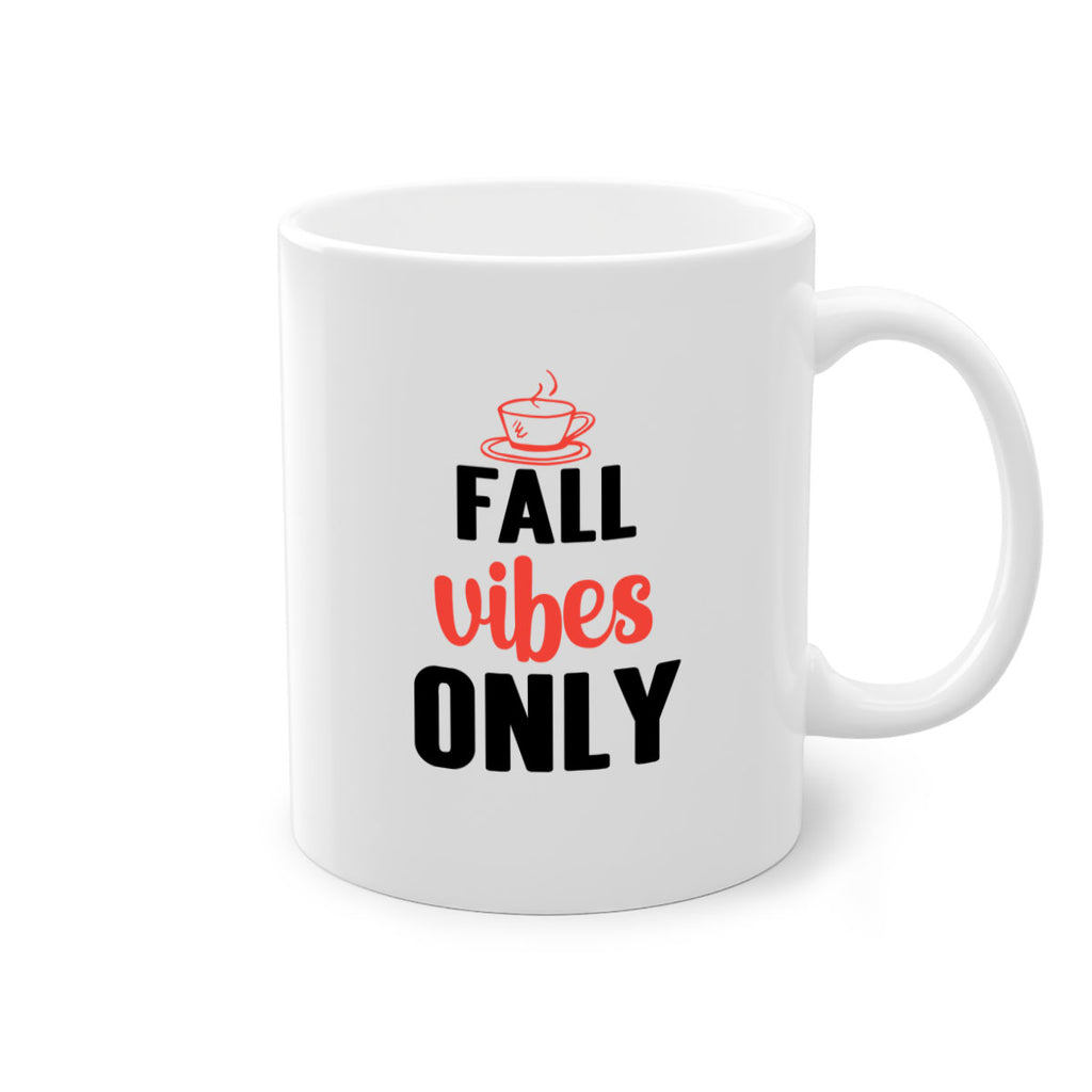 Fall vibes only 135#- fall-Mug / Coffee Cup