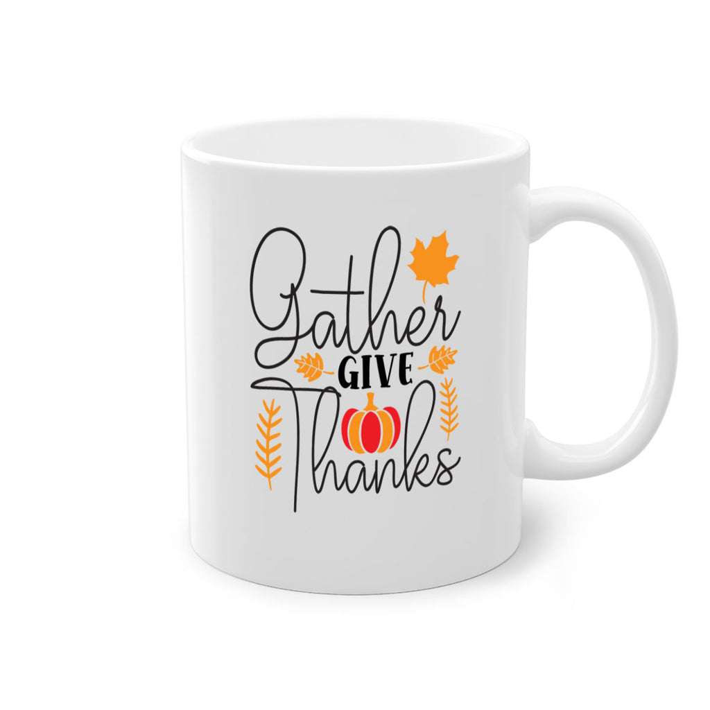 Gathergivethanks 191#- fall-Mug / Coffee Cup