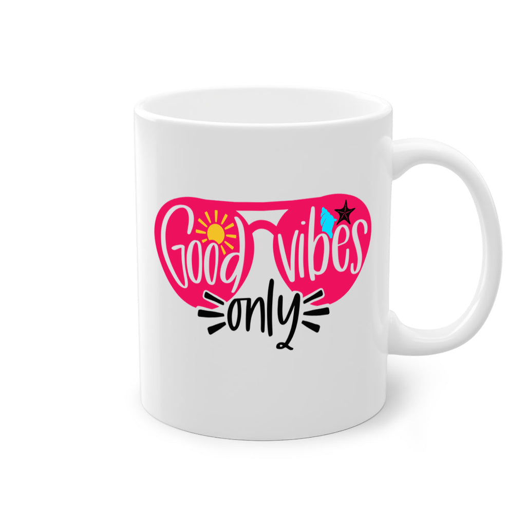 Good Vibes Only Style 42#- Summer-Mug / Coffee Cup
