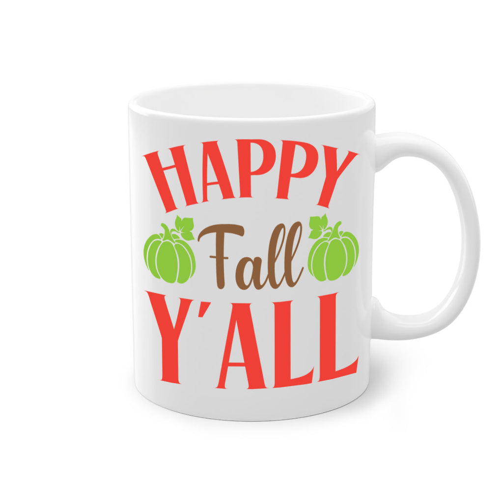 Happy Fall Y all 223#- fall-Mug / Coffee Cup