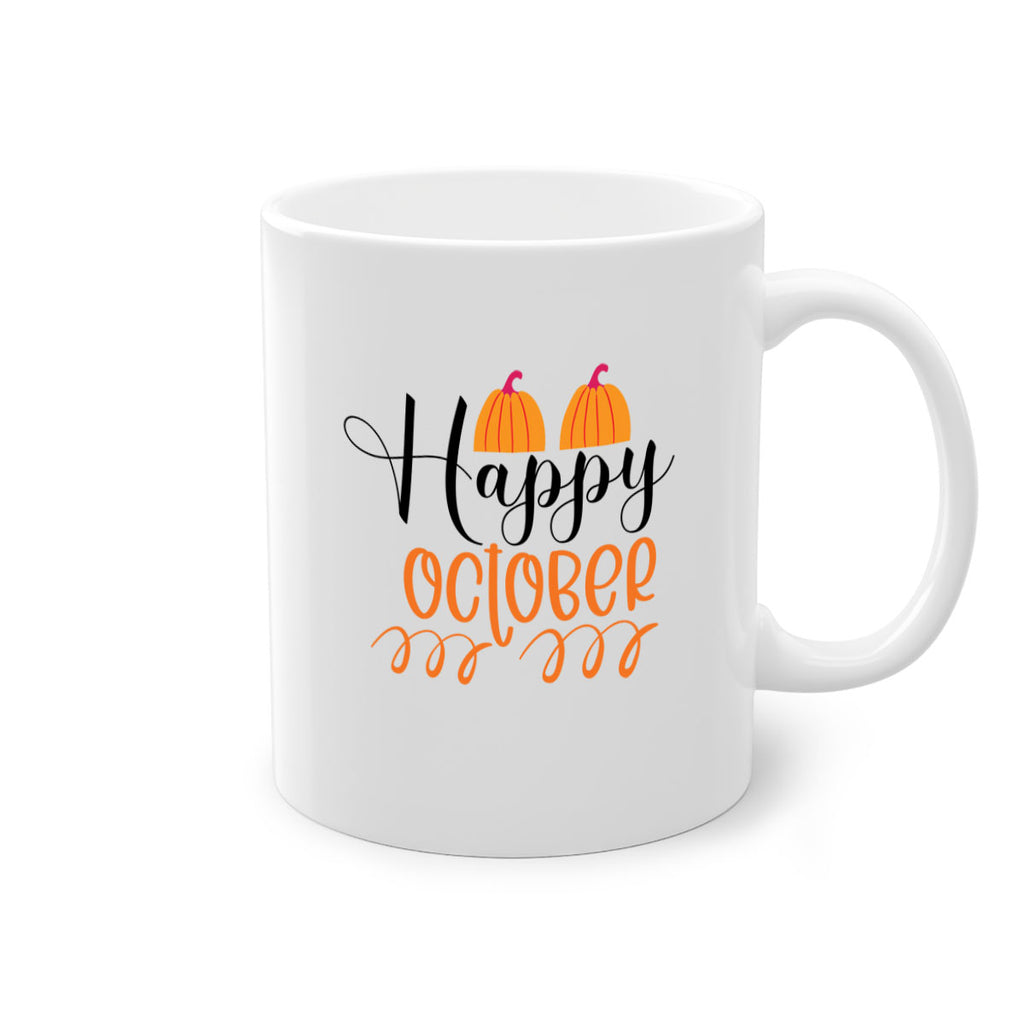 Happy October 238#- fall-Mug / Coffee Cup
