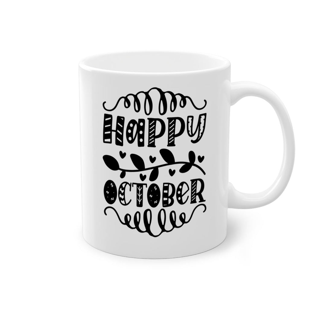 Happy October 239#- fall-Mug / Coffee Cup