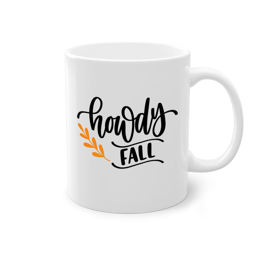 Howdy Fall 496#- fall-Mug / Coffee Cup