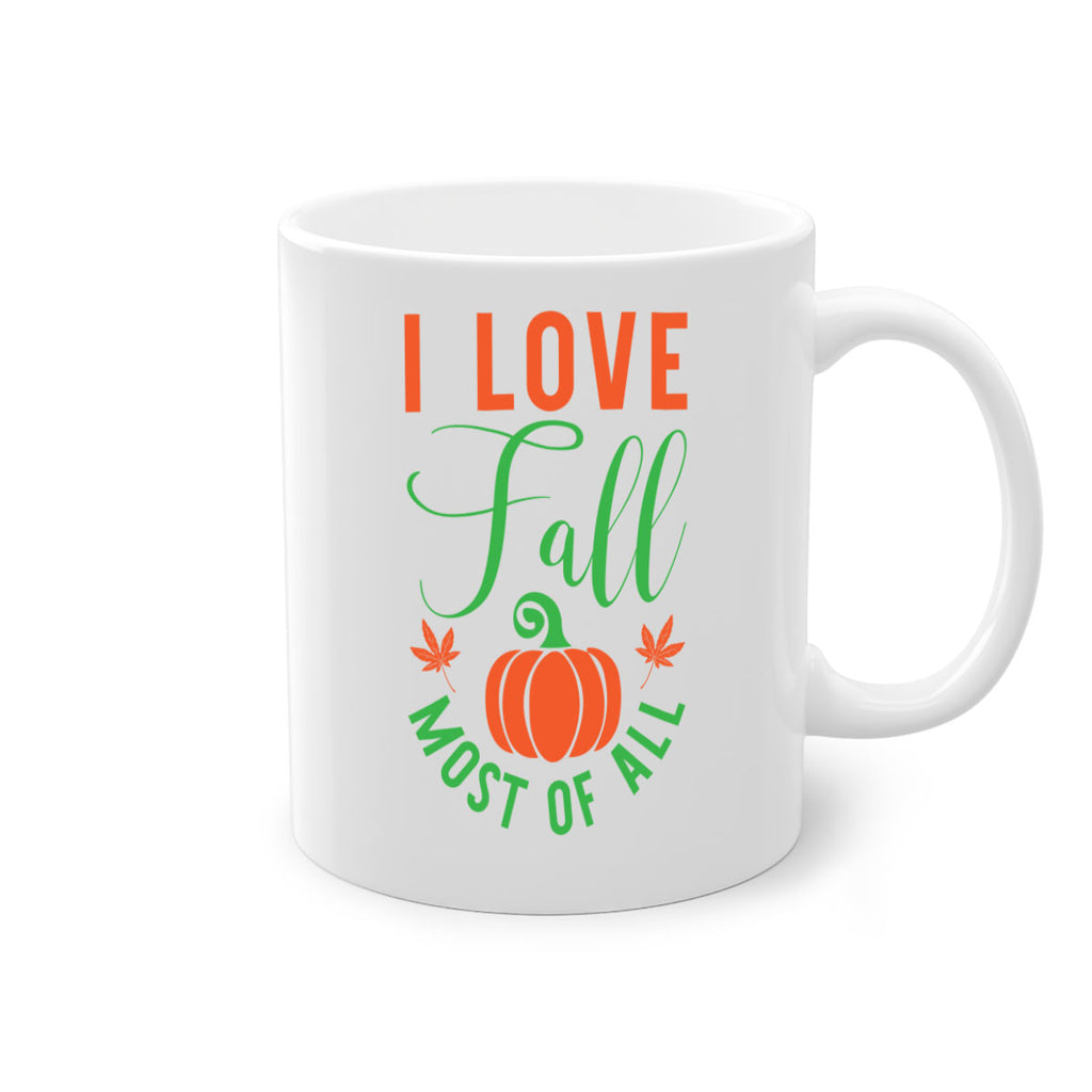 I Love Fall Most of All 331#- fall-Mug / Coffee Cup