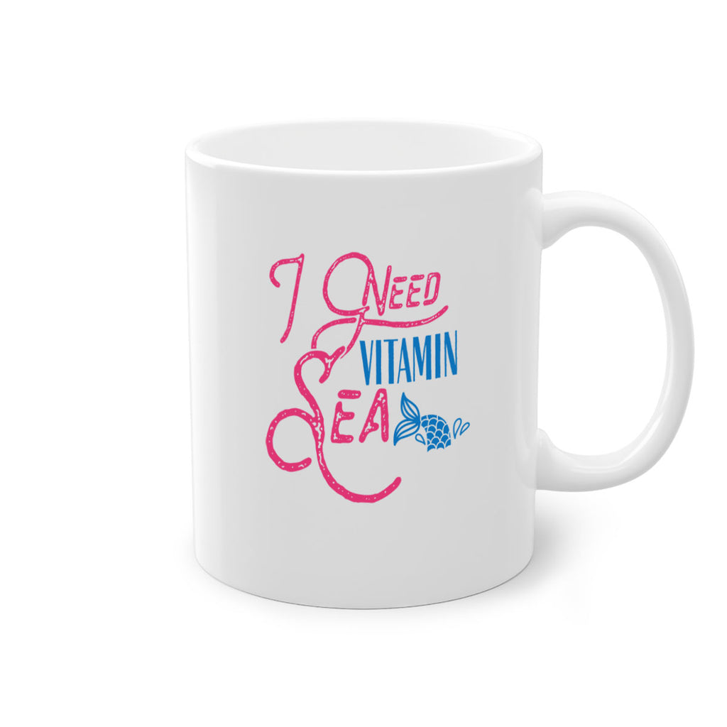 I Need Vitamin Sea 214#- mermaid-Mug / Coffee Cup