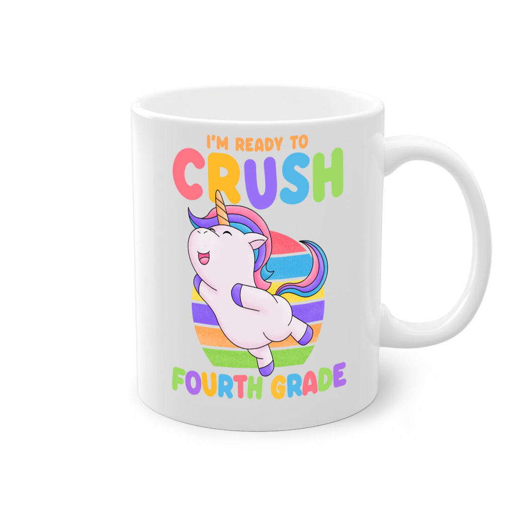 Im Ready to Crush 4th 15#- 4th grade-Mug / Coffee Cup