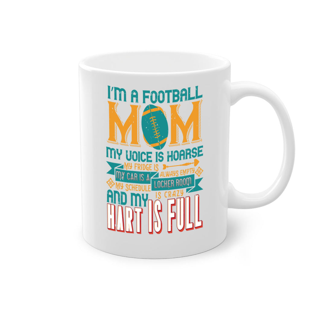 Im football mom my voice is hoarse 1068#- football-Mug / Coffee Cup