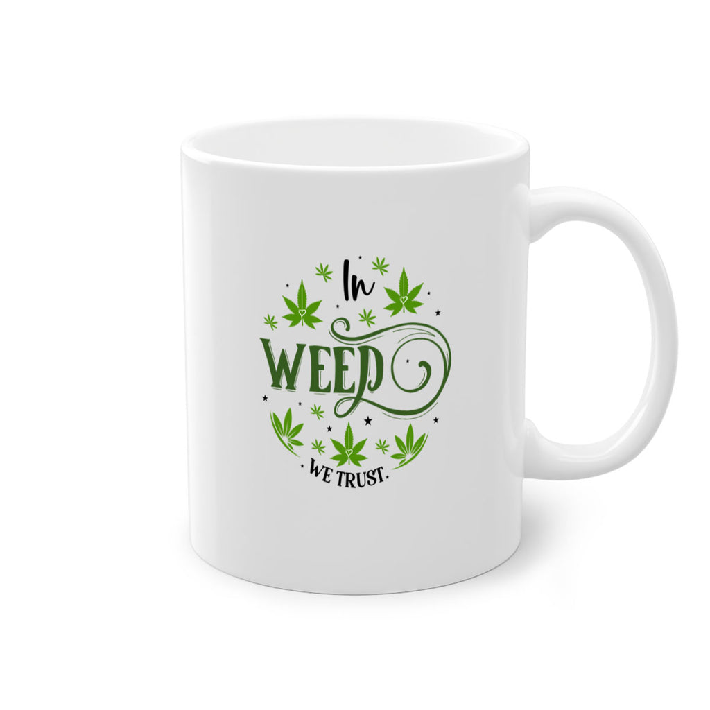 In Weed We Trust 149#- marijuana-Mug / Coffee Cup