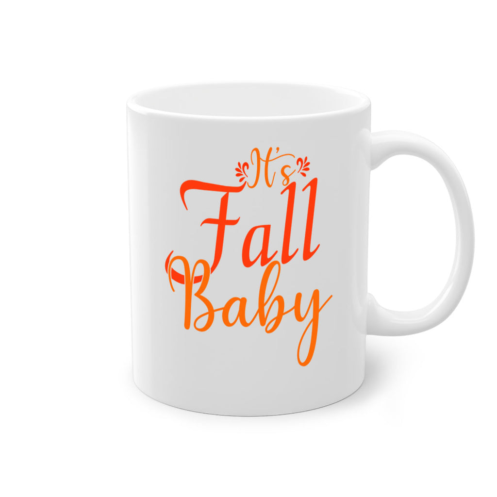 Its Fall Baby Design 374#- fall-Mug / Coffee Cup