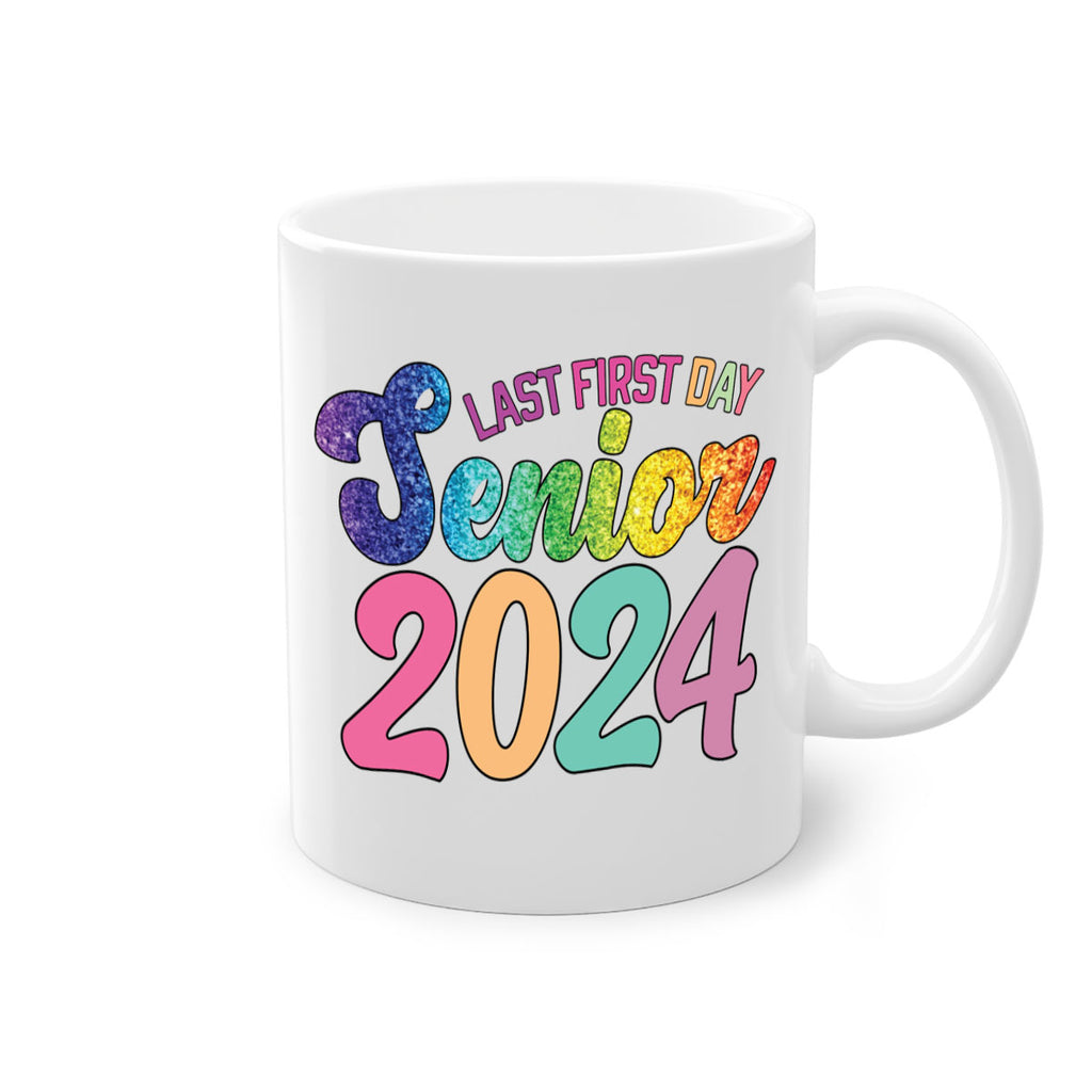 Last first day senior 2024 3#- 12th grade-Mug / Coffee Cup