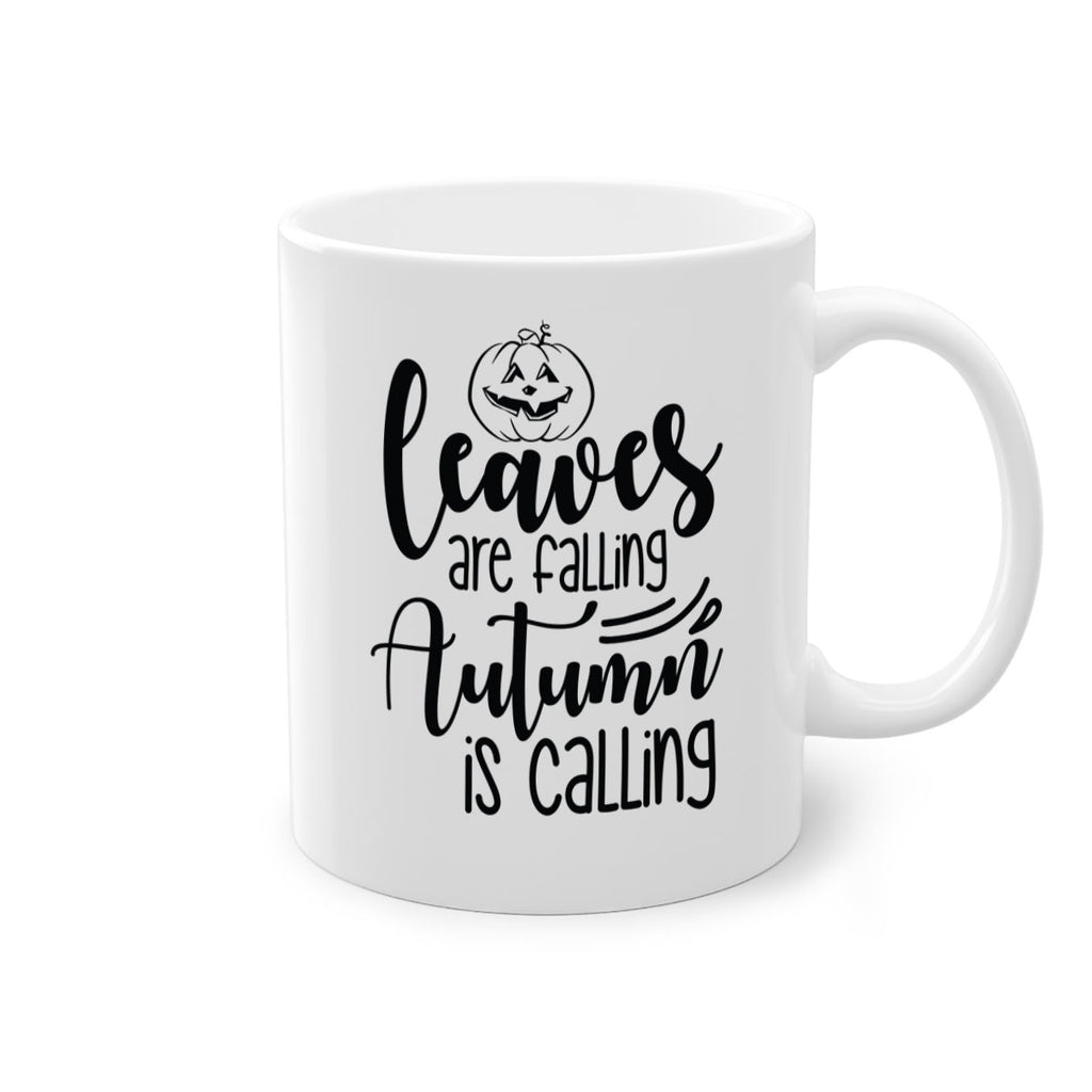 Leaves Are Falling Autumn Is Calling 393#- fall-Mug / Coffee Cup
