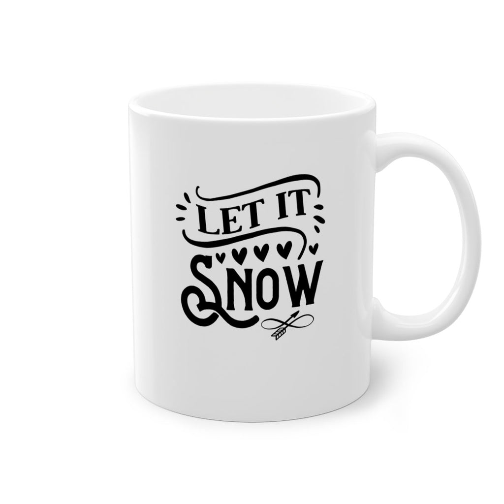 Let It Snow 284#- winter-Mug / Coffee Cup