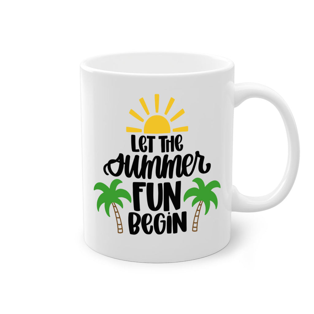 Let The Summer Fun Begin Style 35#- Summer-Mug / Coffee Cup