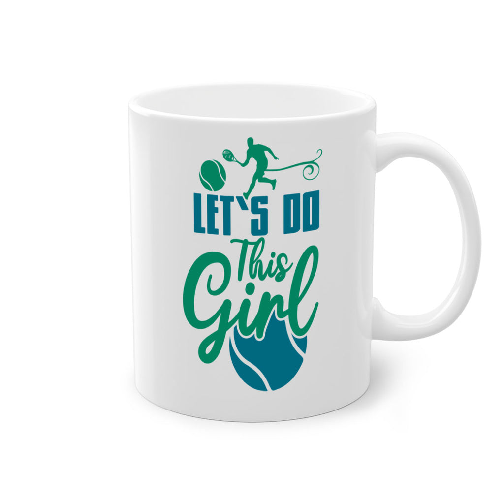LetS Do This Girl 914#- tennis-Mug / Coffee Cup