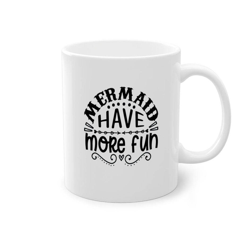 Mermaid have more fun 417#- mermaid-Mug / Coffee Cup