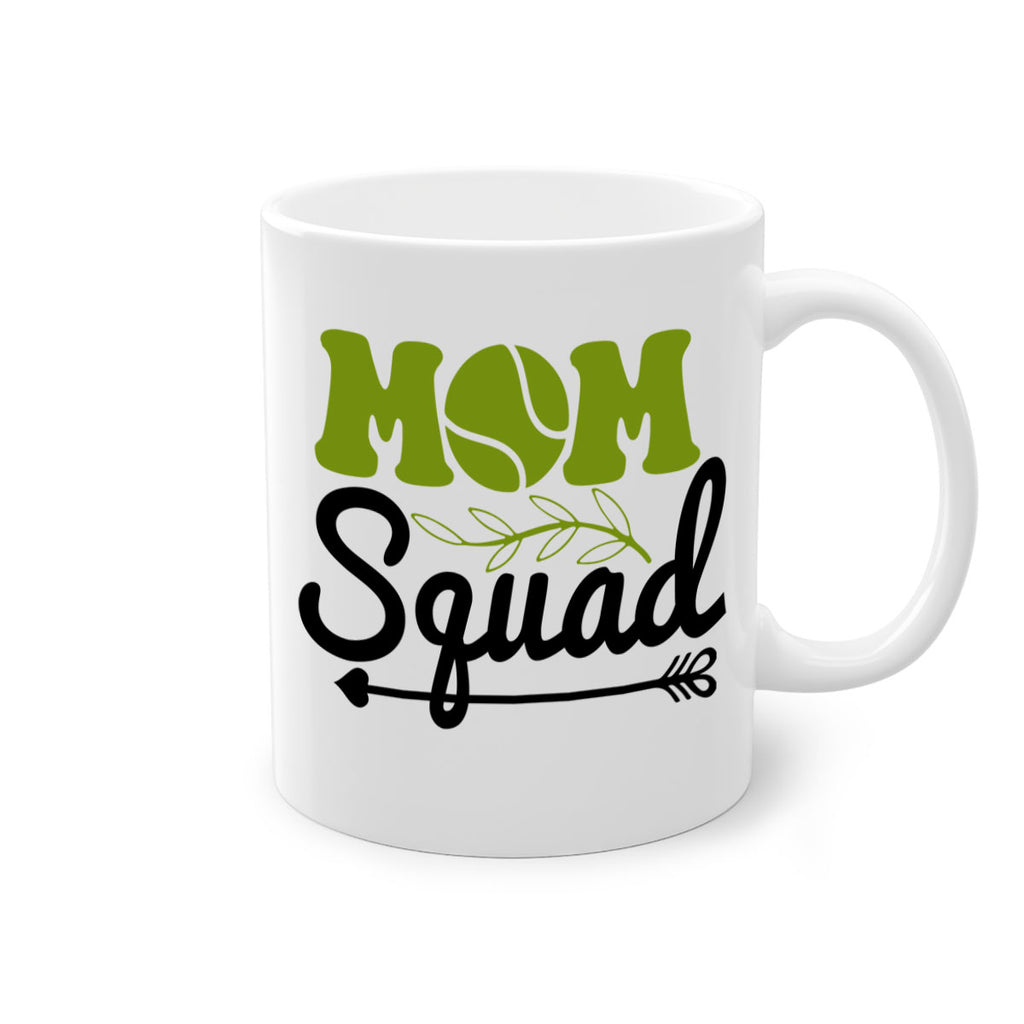 Mom Squad 685#- tennis-Mug / Coffee Cup