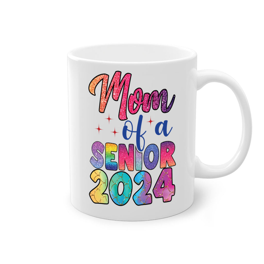 Mom of a senior 2024 4#- 12th grade-Mug / Coffee Cup