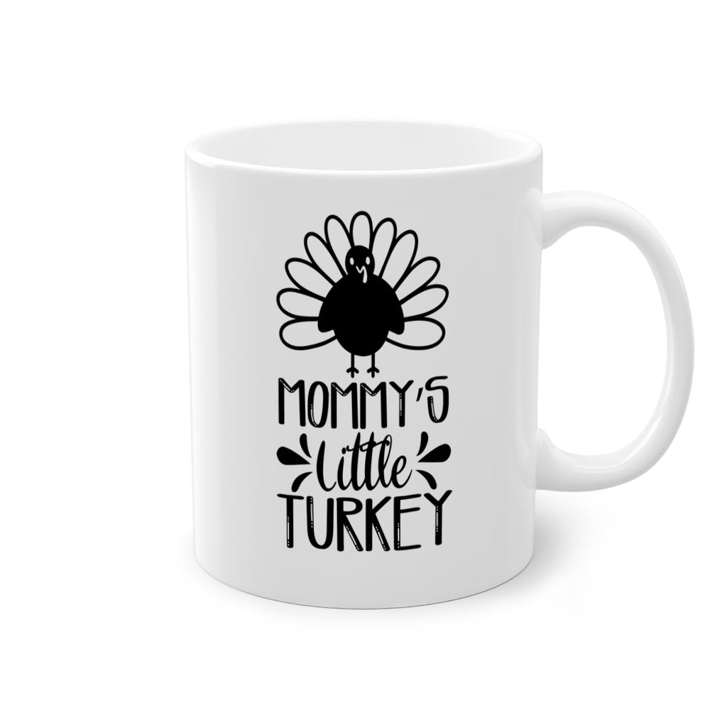 Mommy s Little Turkey 427#- fall-Mug / Coffee Cup