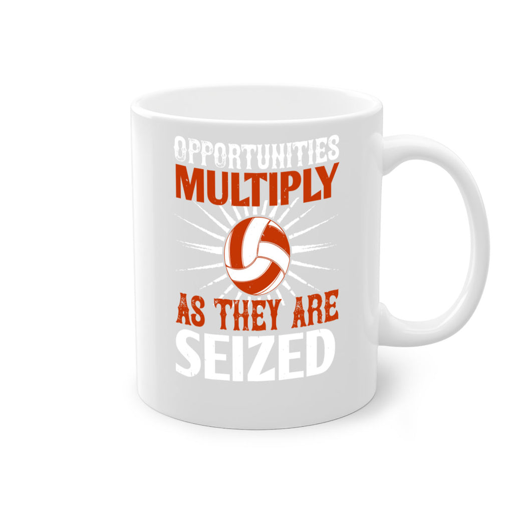 Opportunities multiply as they are seized Style 606#- volleyball-Mug / Coffee Cup