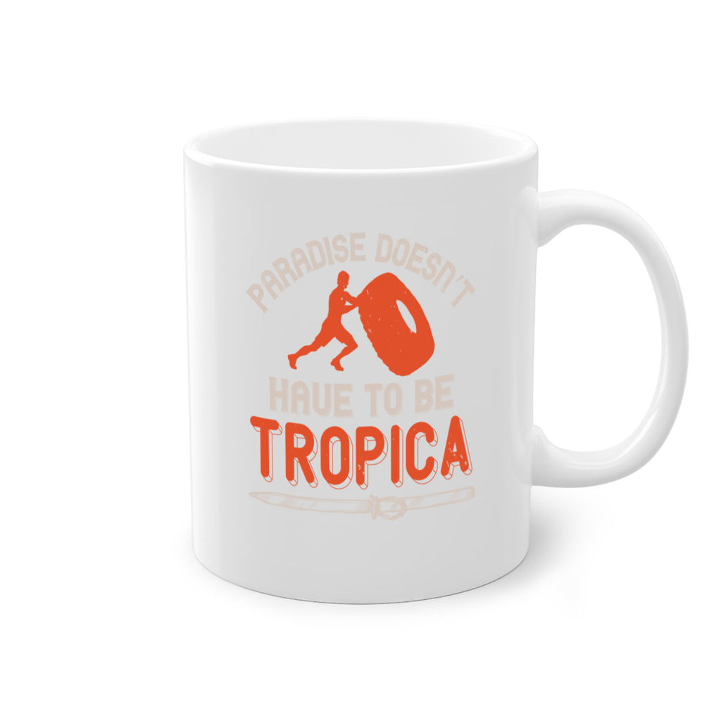 Paradise doesn’t have to be tropica 600#- ski-Mug / Coffee Cup