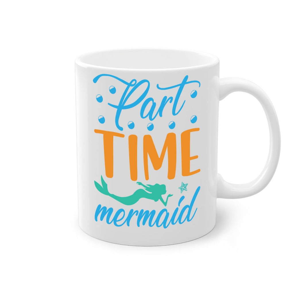PartTime Mermaid Design 537#- mermaid-Mug / Coffee Cup