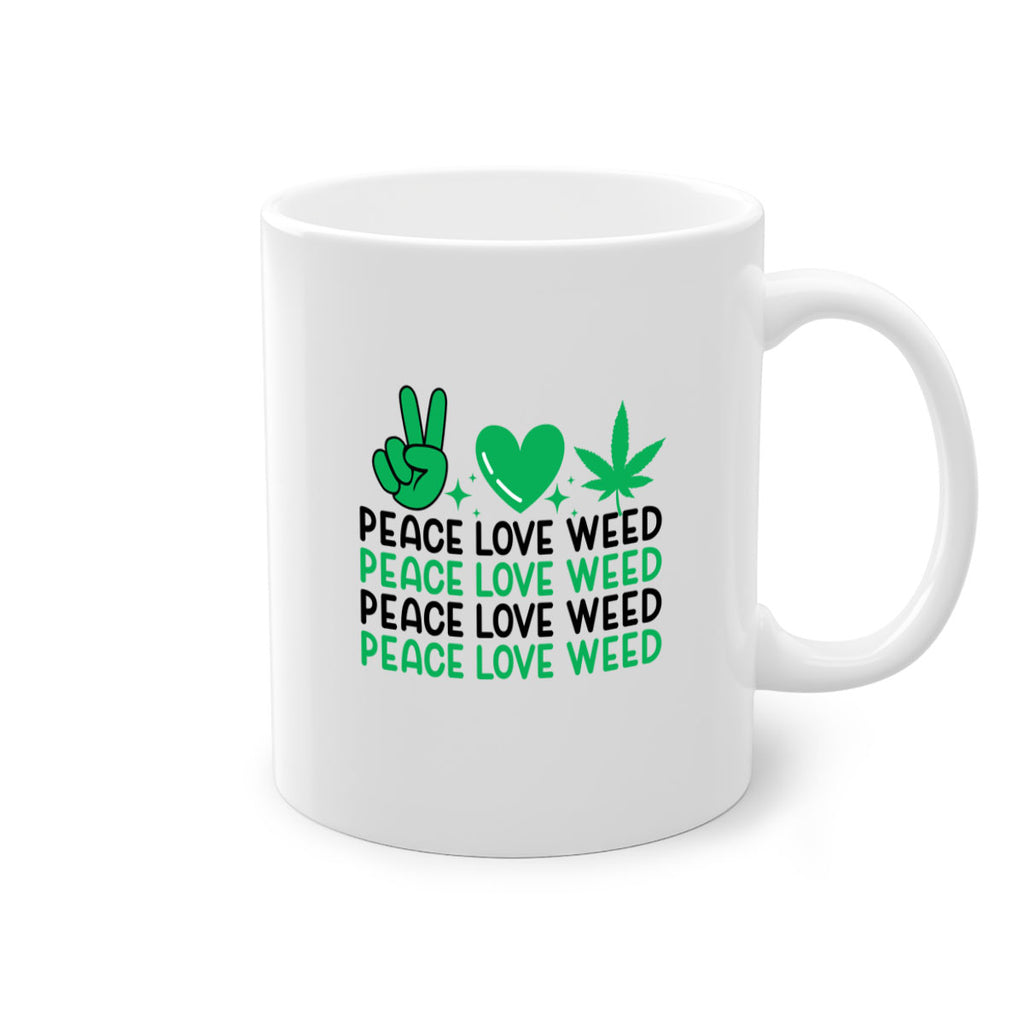 Peace Love Weed 219#- marijuana-Mug / Coffee Cup