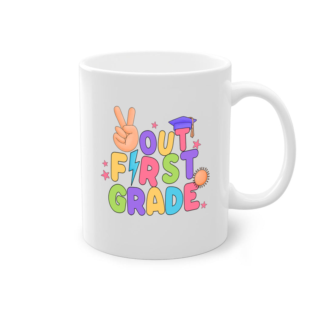 Peace Out 1st Grade Peace 7#- First Grade-Mug / Coffee Cup