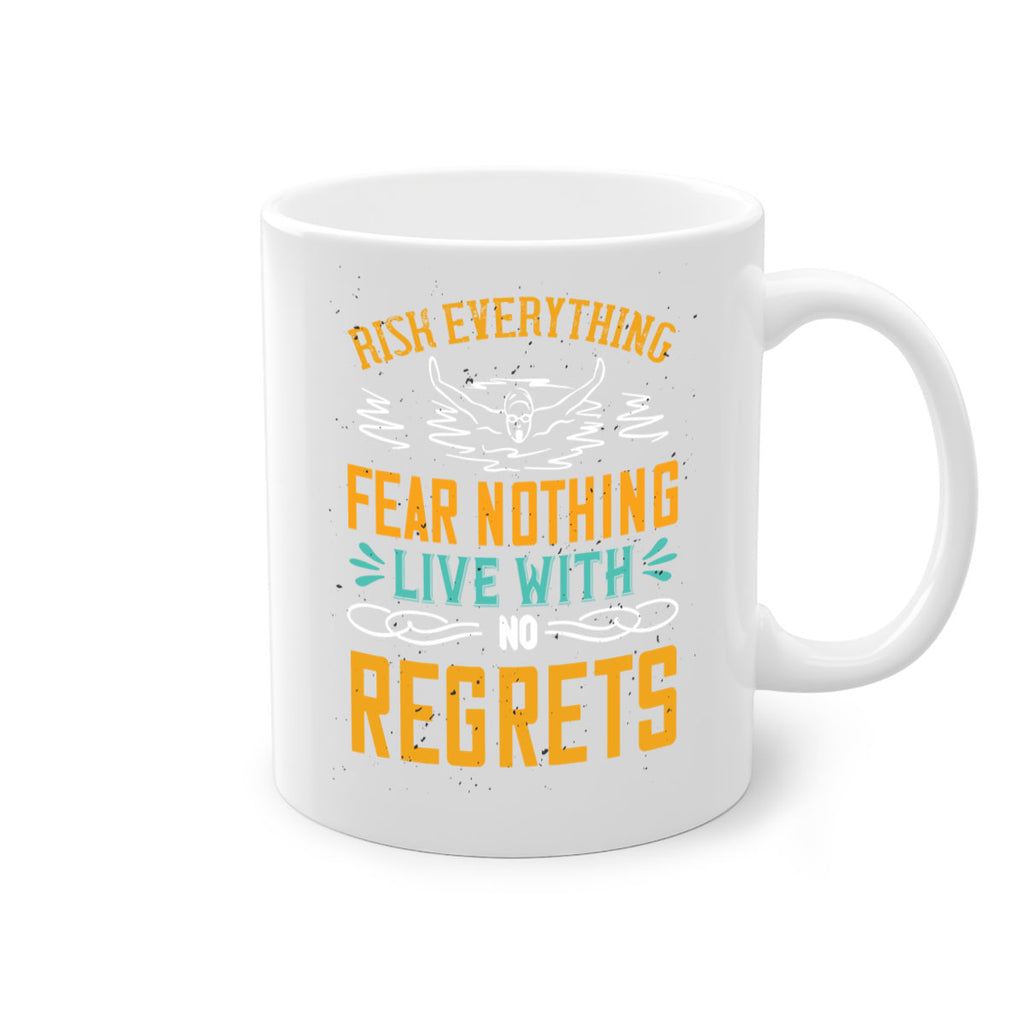 RISK EVERYTHING FEAR NOTHING 550#- swimming-Mug / Coffee Cup