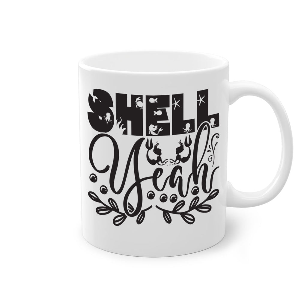 Shell yeah 595#- mermaid-Mug / Coffee Cup