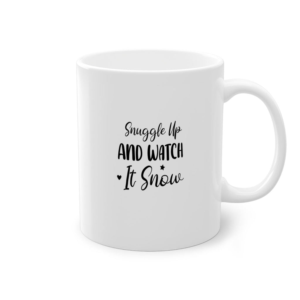 Snuggle Up And Watch It Snow 383#- winter-Mug / Coffee Cup