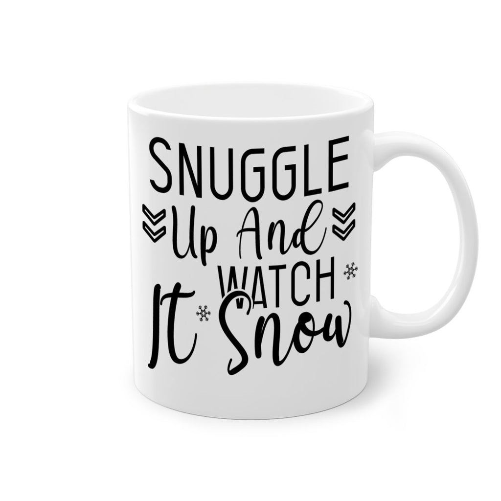 Snuggle Up And Watch It Snow384#- winter-Mug / Coffee Cup