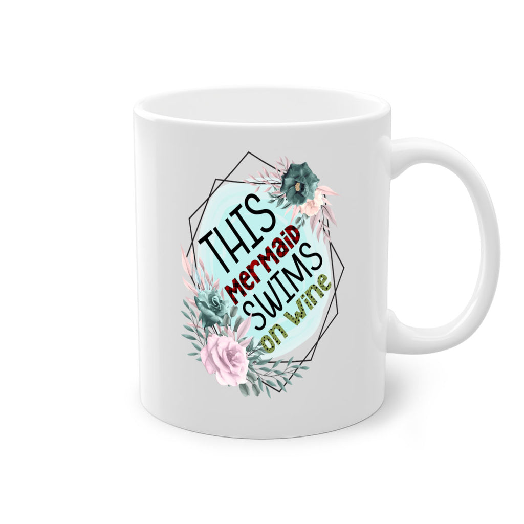 This Mermaid Swims On Wine 633#- mermaid-Mug / Coffee Cup